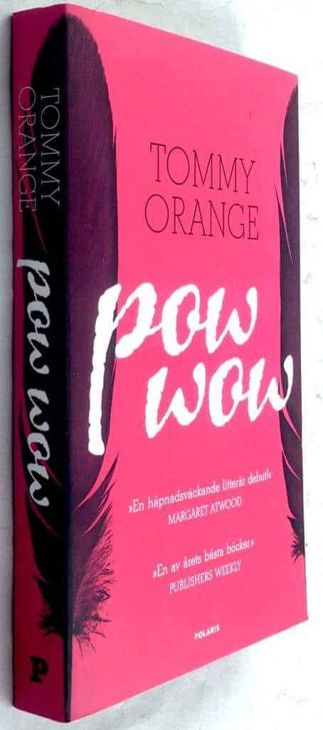 Tommy Orange : Pow wow
