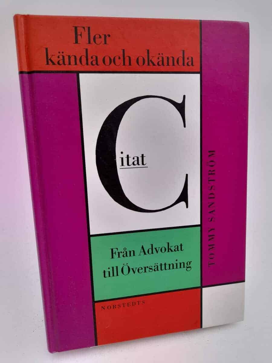 Tommy Sandström : Fler kända och okända citat
