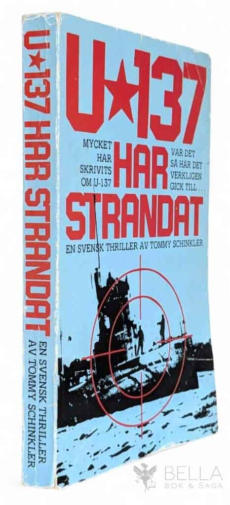 Tommy Schinkler : U 137 har strandat