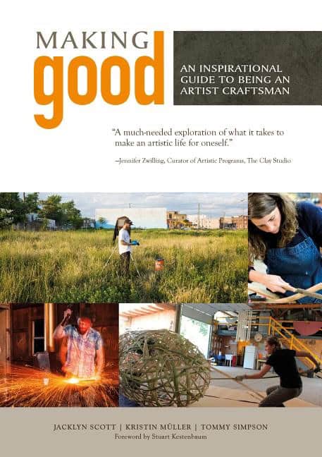 Tommy Simpson : Making good - an inspirational guide to being an artist craftsman