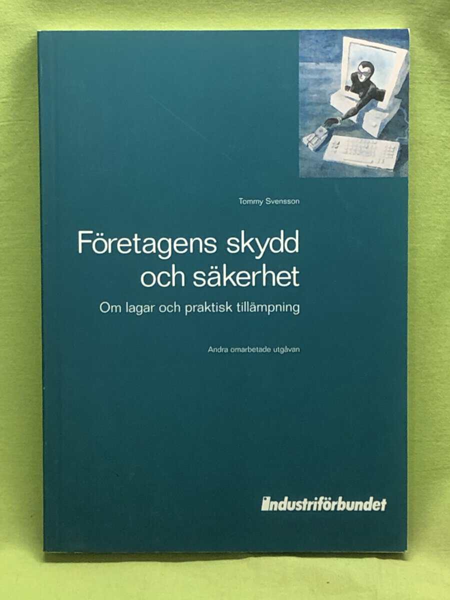 Tommy Svensson : Företagens skydd och säkerhet