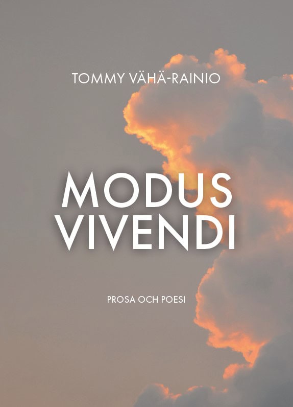 Tommy Vähä-Rainio : Modus Vivendi