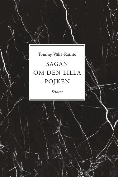Tommy Vähä-Rainio : Sagan om den lilla pojken