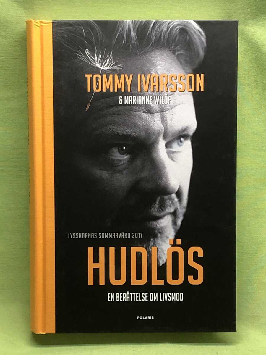 Ivarsson, Tommy, Wilöf, Marianne : Hudlös