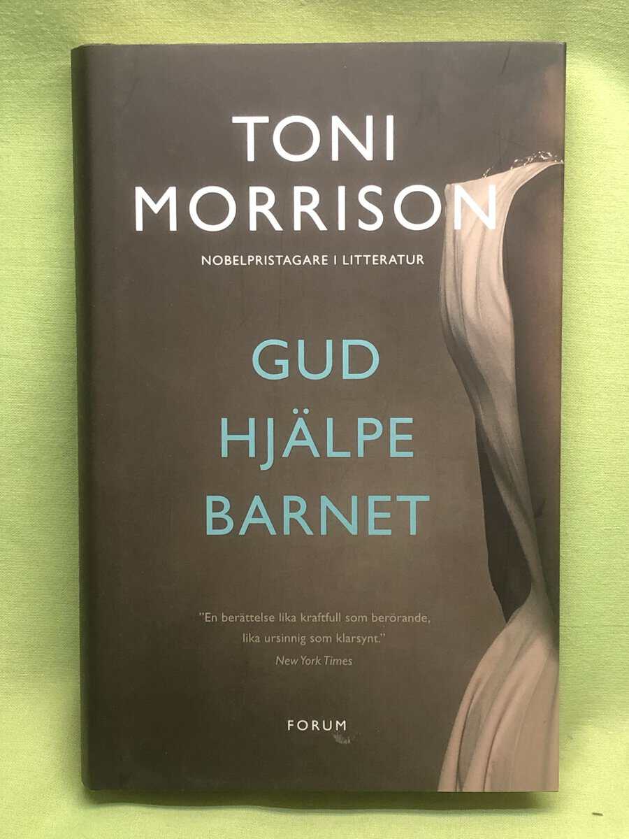 Toni Morrison : Gud hjälpe barnet