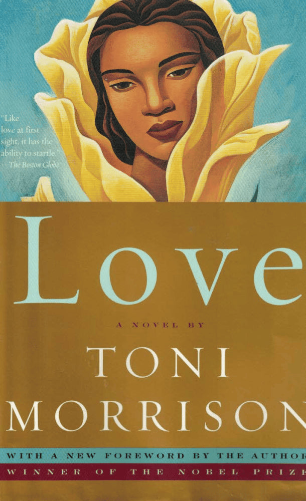 Toni Morrison : Love ; A novel