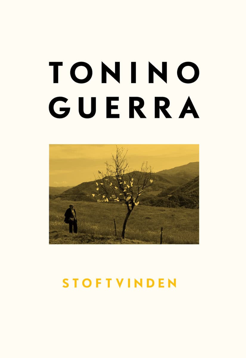Tonino Guerra : Stoftvinden