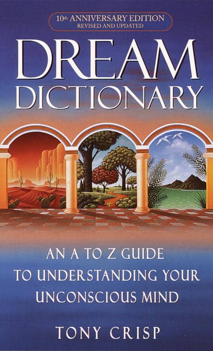Tony Crisp : Dream Dictionary