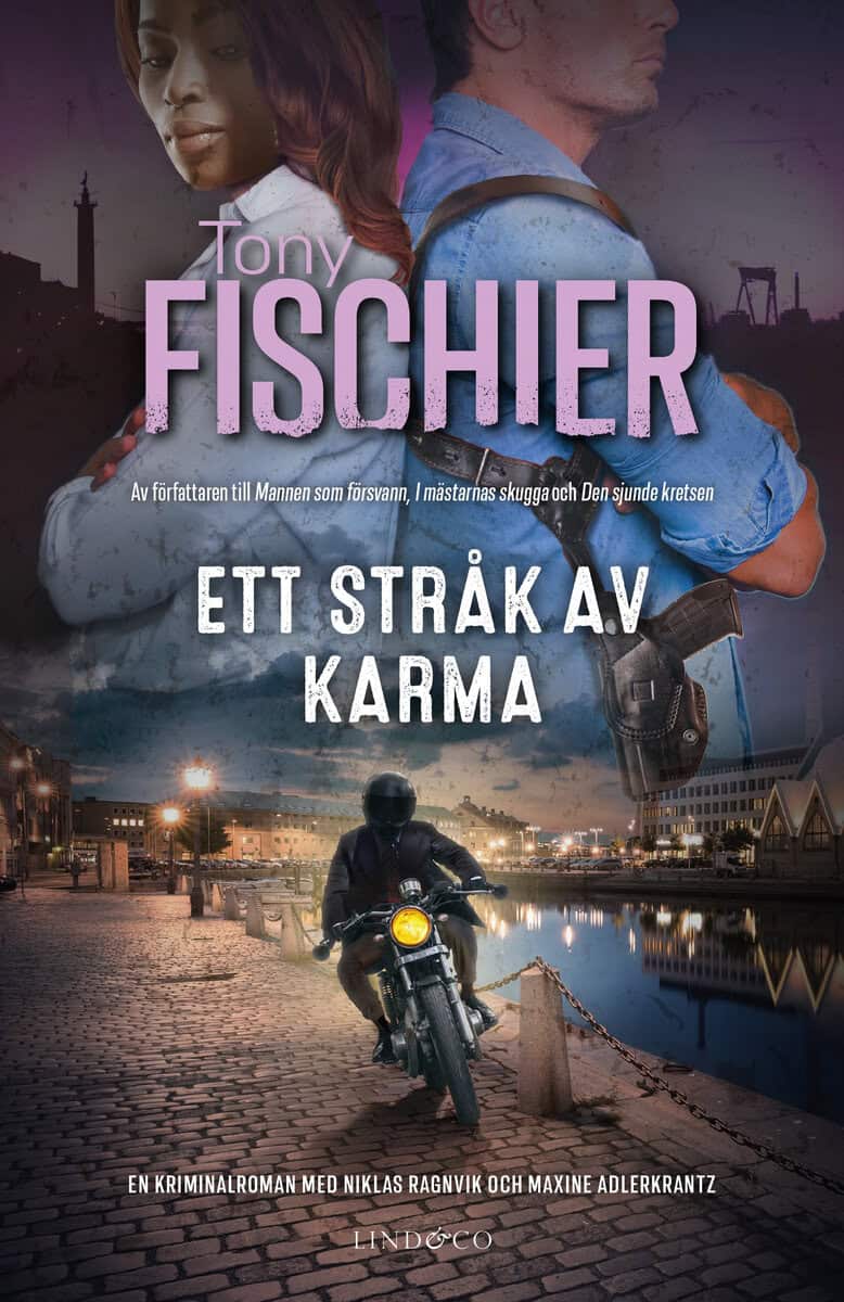 Tony Fischier : Ett stråk av karma