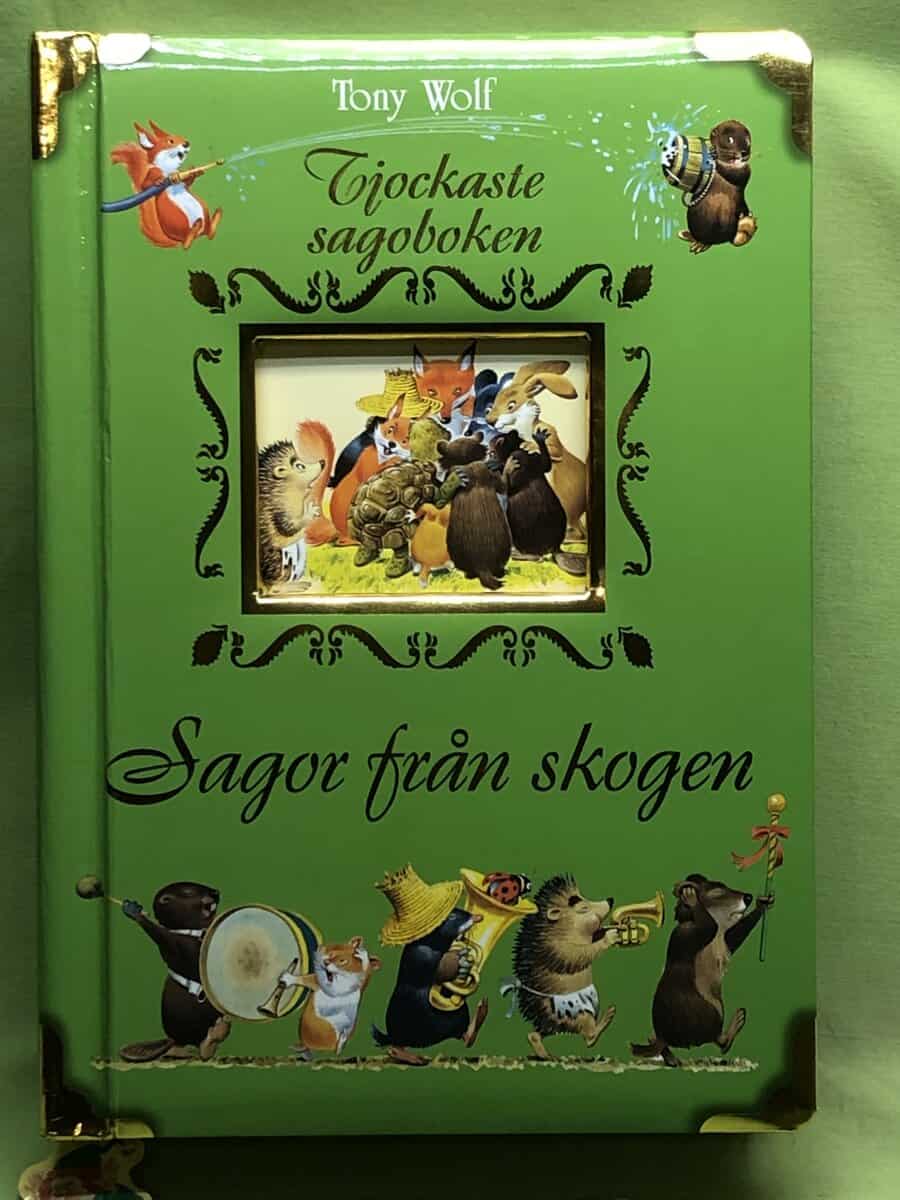 Wolf, Tony, Holeinone, Peter : Sagor från skogen