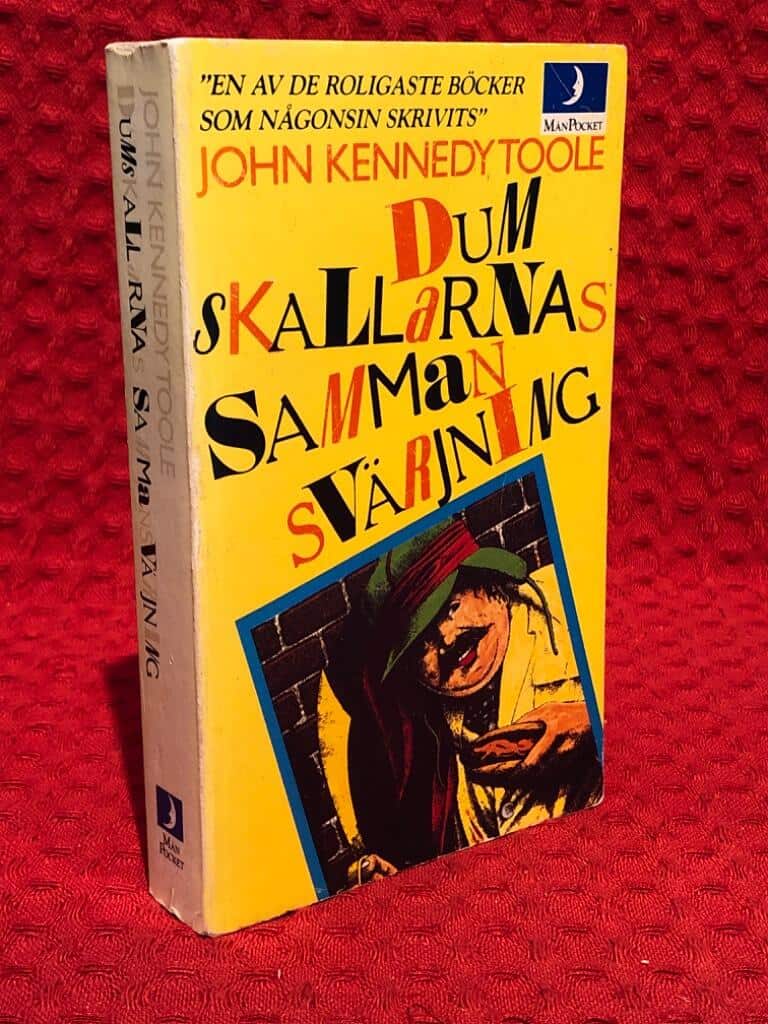 Toole, John Kennedy ; Heckscher, Einar : Dumskallarnas sammansvärjning