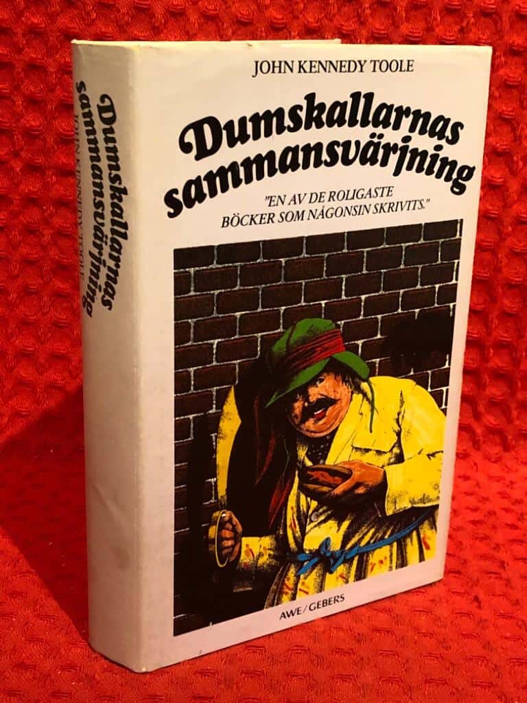 Toole, John Kennedy ; Heckscher, Einar : Dumskallarnas sammansvärjning