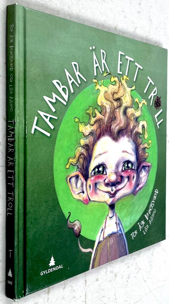 Tor Åge Bringsvaerd ; Lisa Aisato : Tambar är ett troll