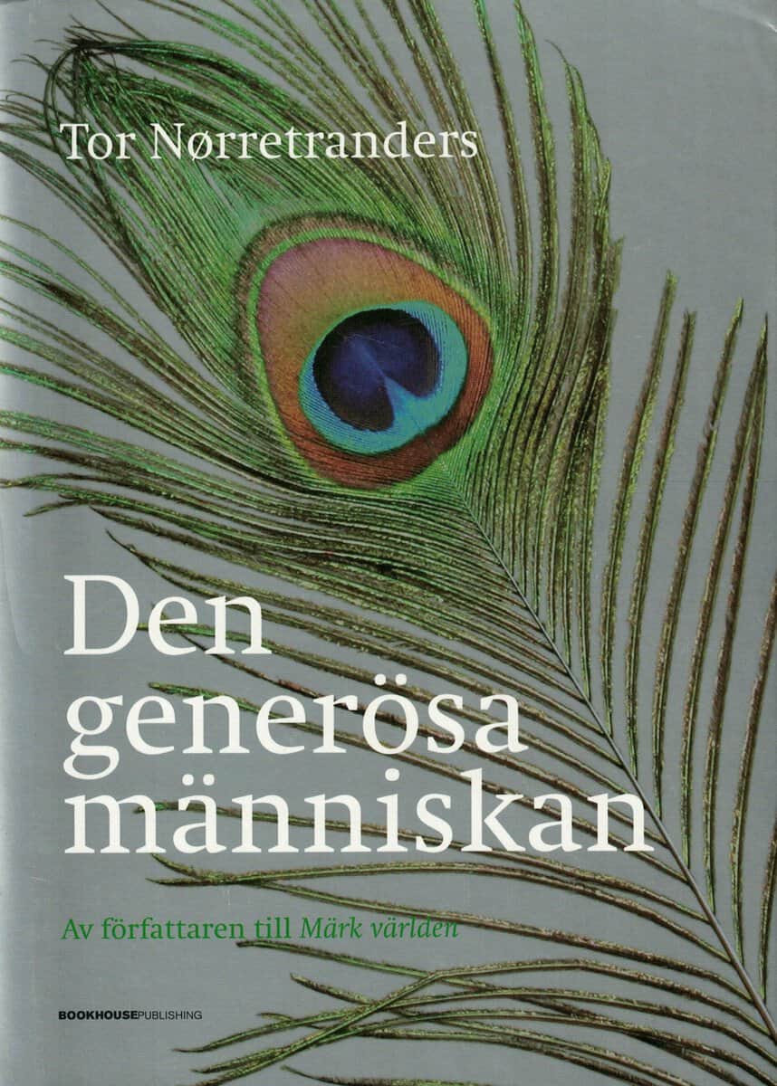 Tor Nørretranders : Den generösa människan