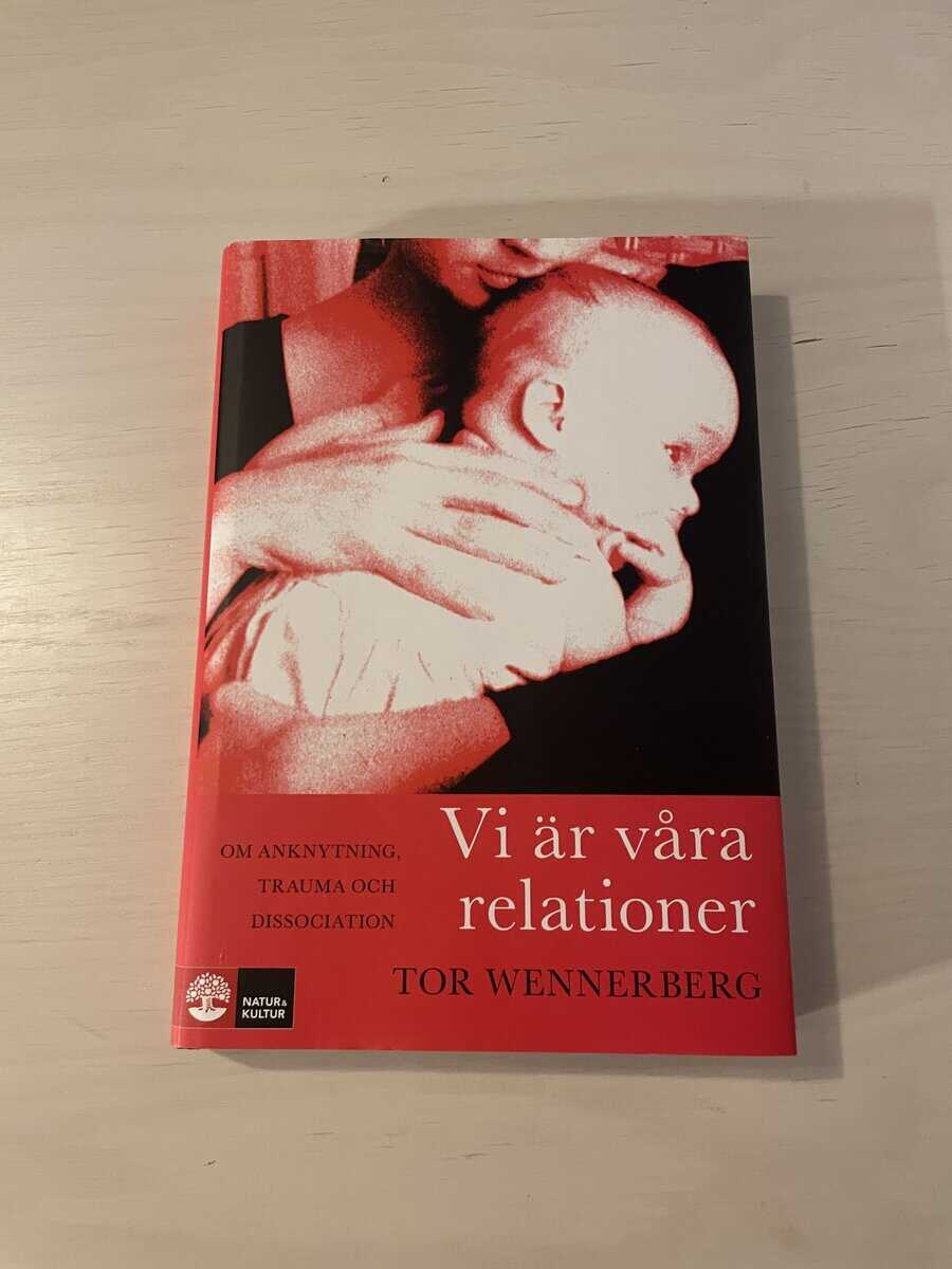 Tor Wennerberg : Vi är våra relationer