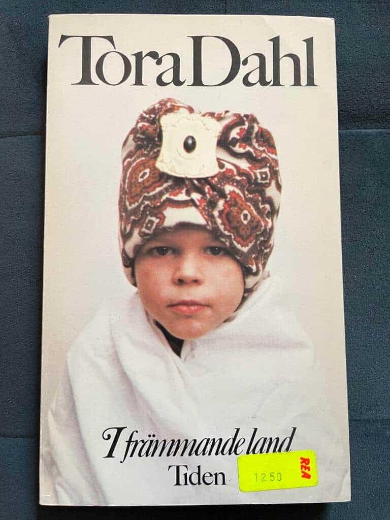 Tora Dahl : I främmande land