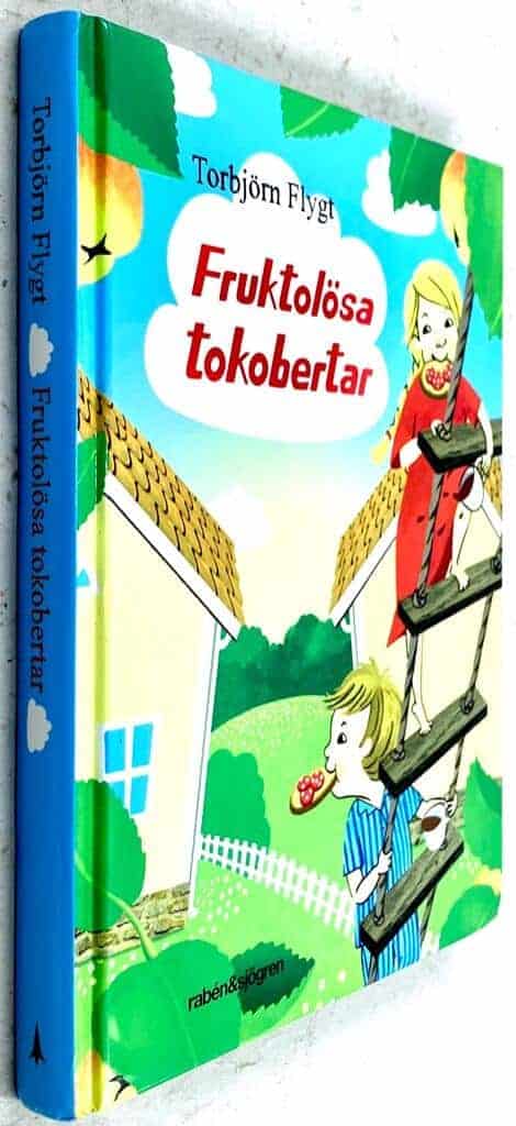 Torbjörn Flygt : Fruktolösa tokobertar