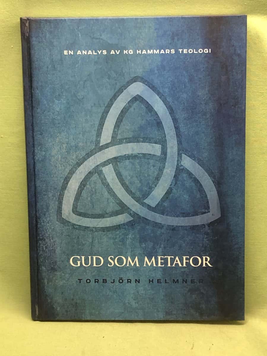 Torbjörn Helmner : Gud som metafor