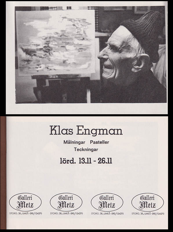 Torbjörn Lif : Klas Engman. Målningar. Pasteller. Teckningar lörd. 13.11 - 26.11