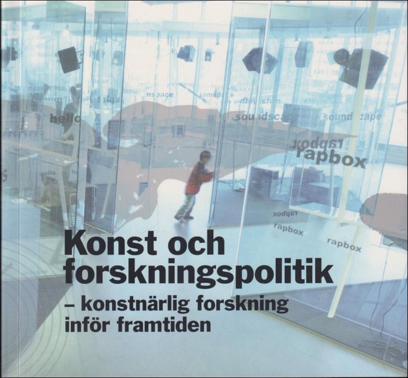 Torbjörn Lind : Konst och forskningspolitik