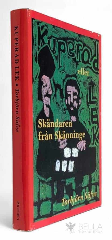 Torbjörn Säfve : Kuperad lek eller Skändaren från Skänninge
