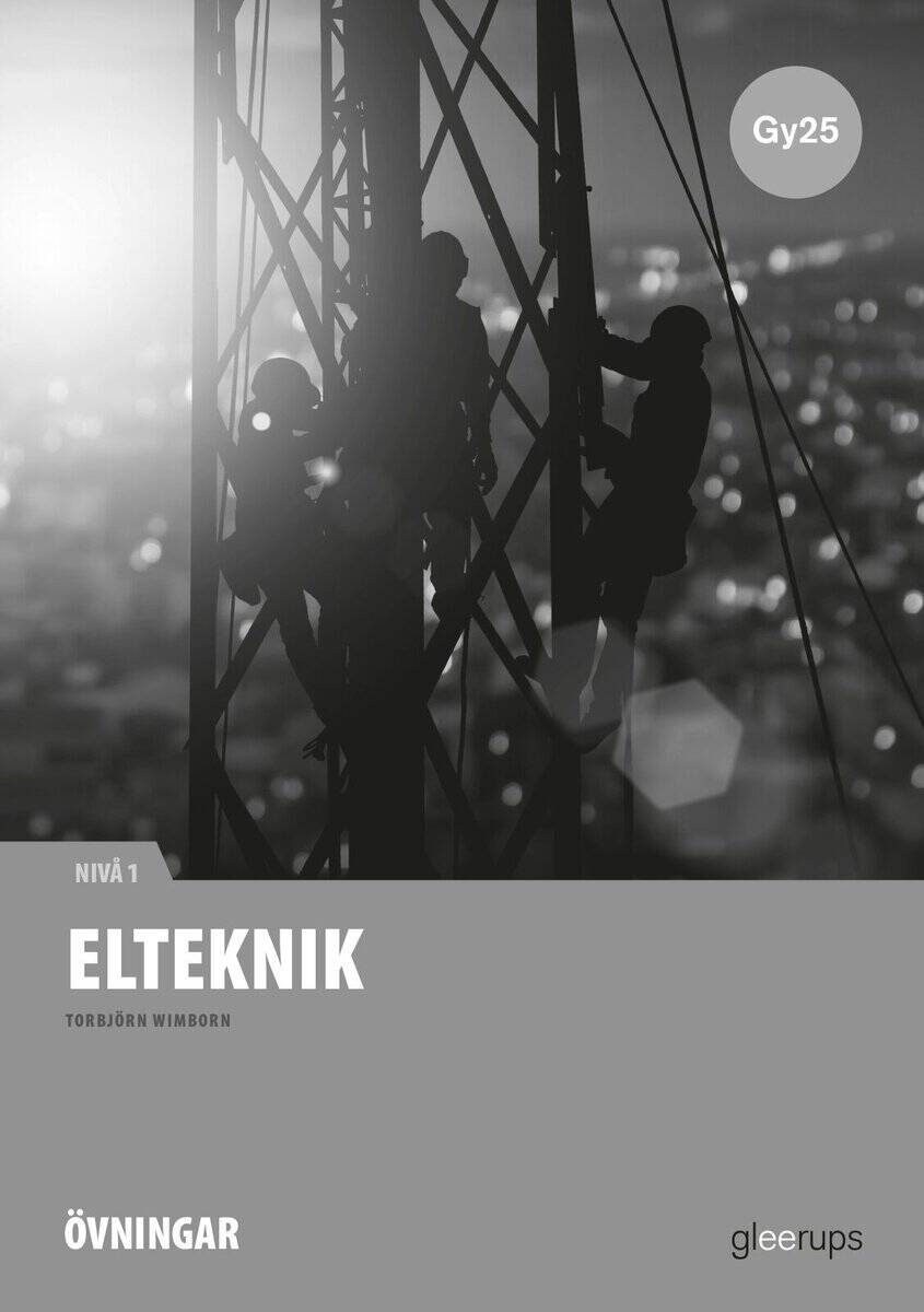 Torbjörn Wimborn : Elteknik 1, instuderingsuppgifter, Gy25