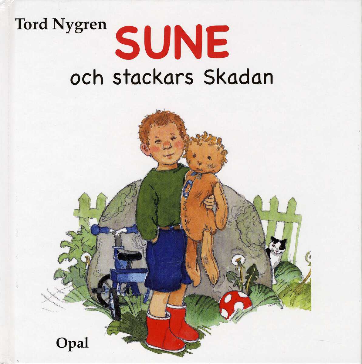 Tord Nygren : Sune och stackars Skadan