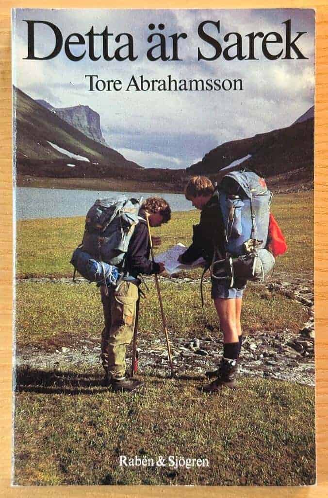 Tore Abrahamsson : Detta är Sarek