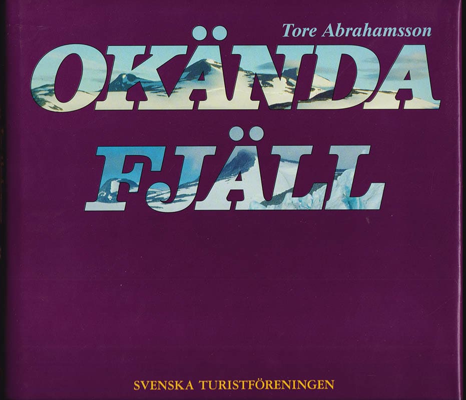 Tore Abrahamsson : Okända fjäll