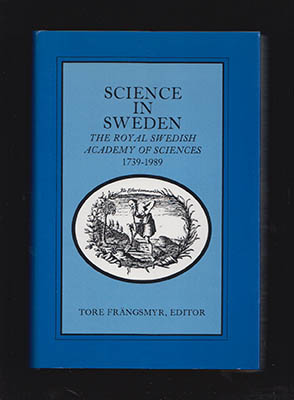 Tore Frängsmyr : Science in Sweden