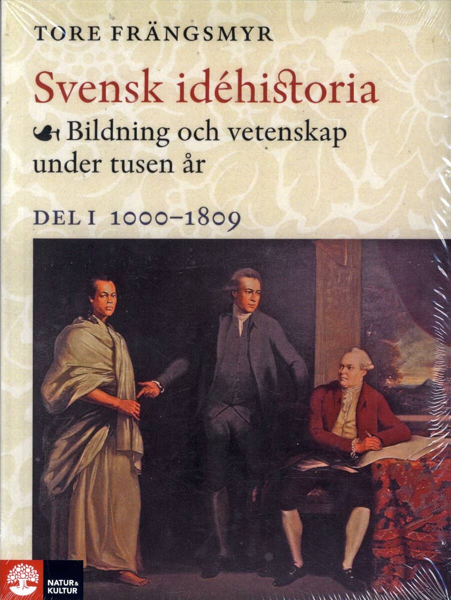 Tore Frängsmyr : Svensk idéhistoria 1