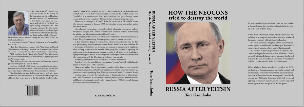 Tore Gannholm : How neocons tried to destroy the world