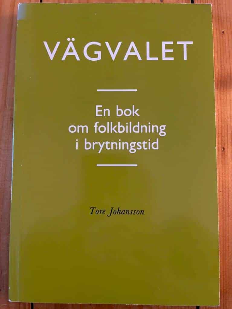 Tore Johansson : Vägvalet