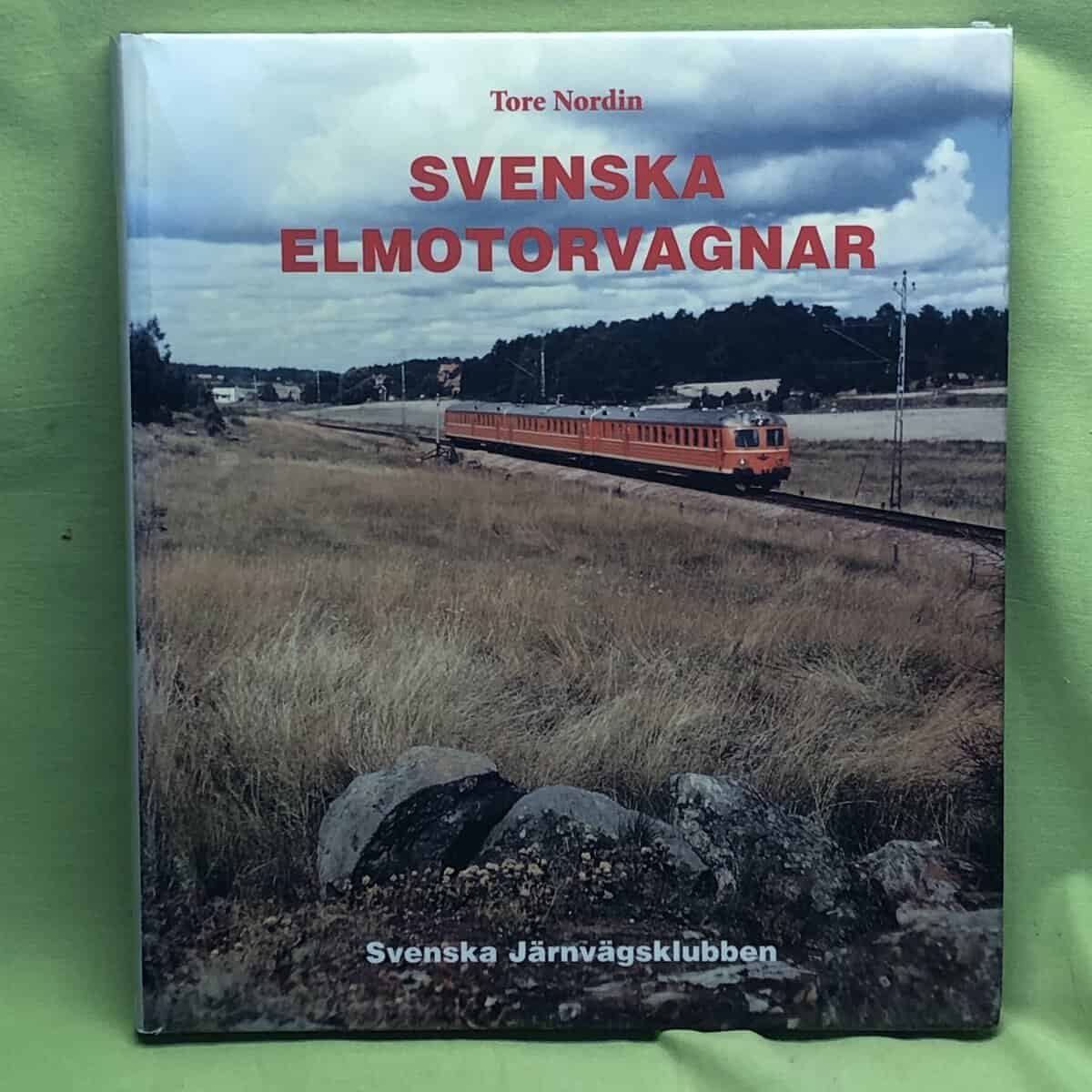 Tore Nordin : Svenska elmotorvagnar