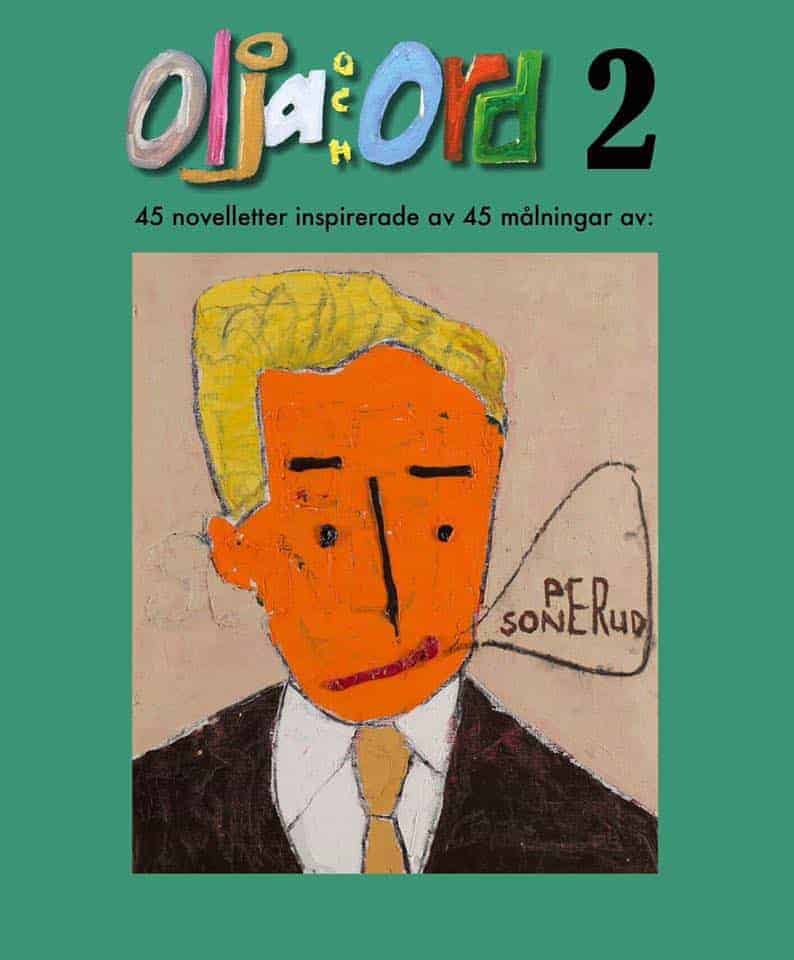 Tore S Börjesson : Olja och Ord 2