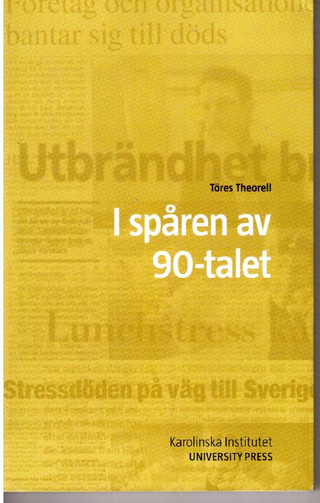 Töres Theorell : I spåren av 90-talet