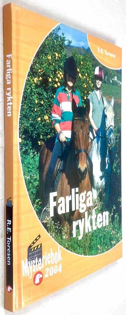 Toresen, R. E. ; Langrish, Bob ; Wrange, Gabriella : Farliga rykten - Mysteriebok 2004