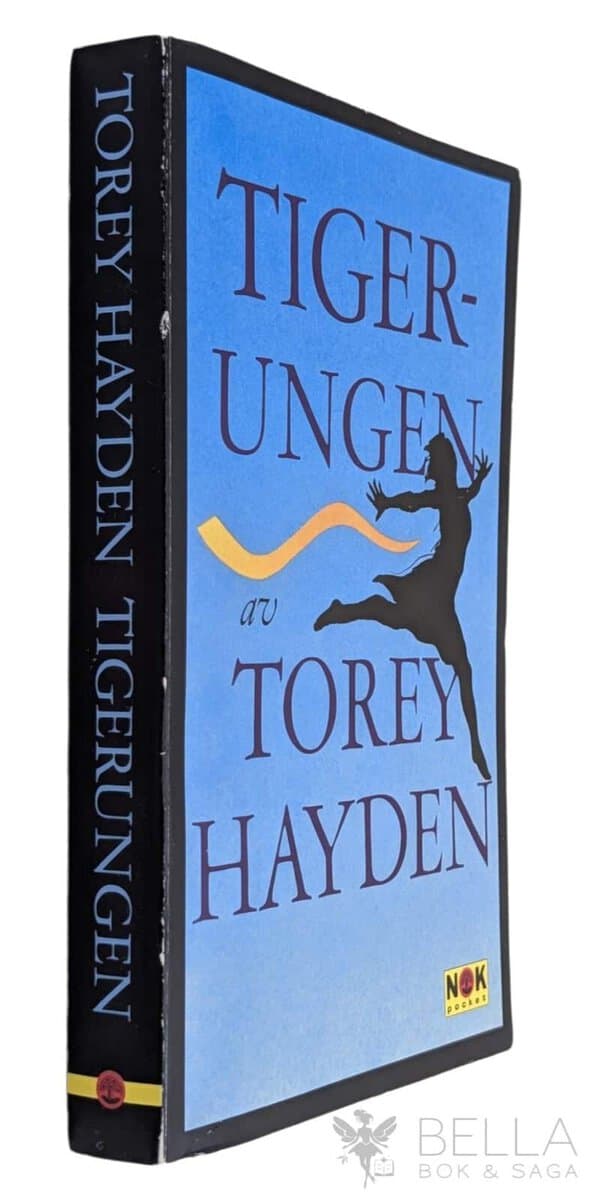 Torey L. Hayden : Tigerungen