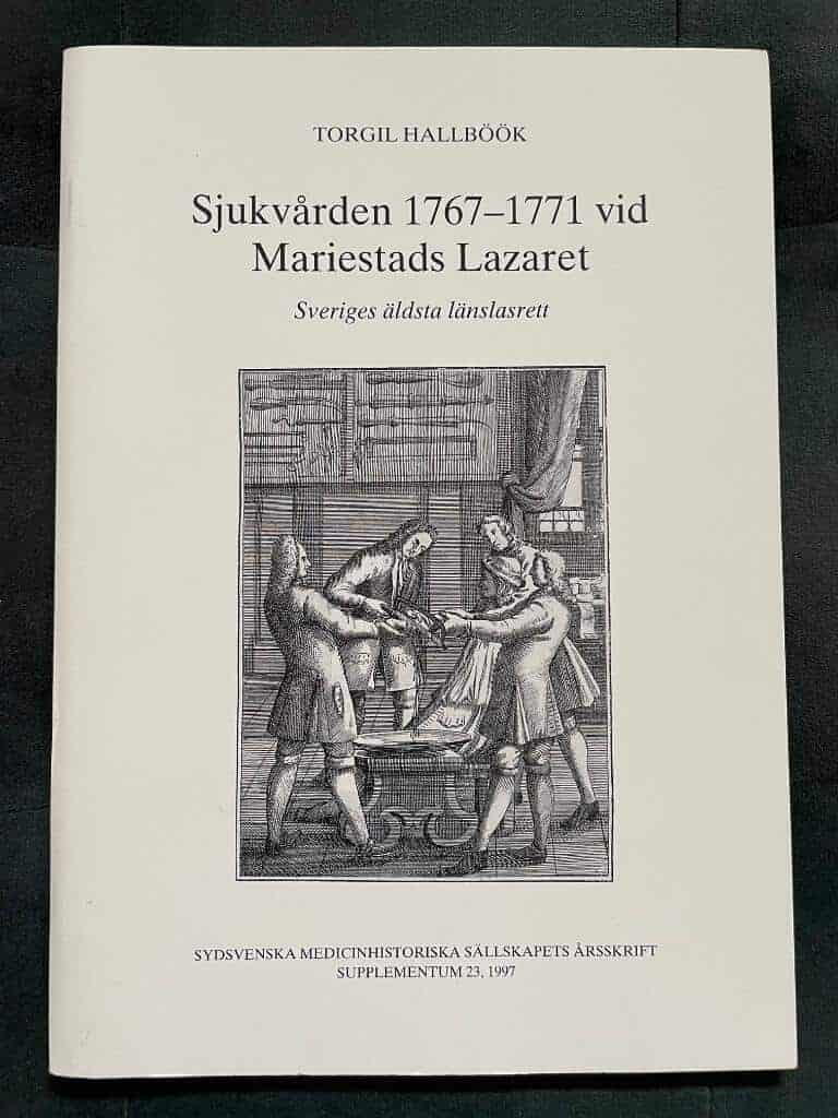 Torgil Hallböök : Sjukvården 1767-1771 vid Mariestads Lazaret