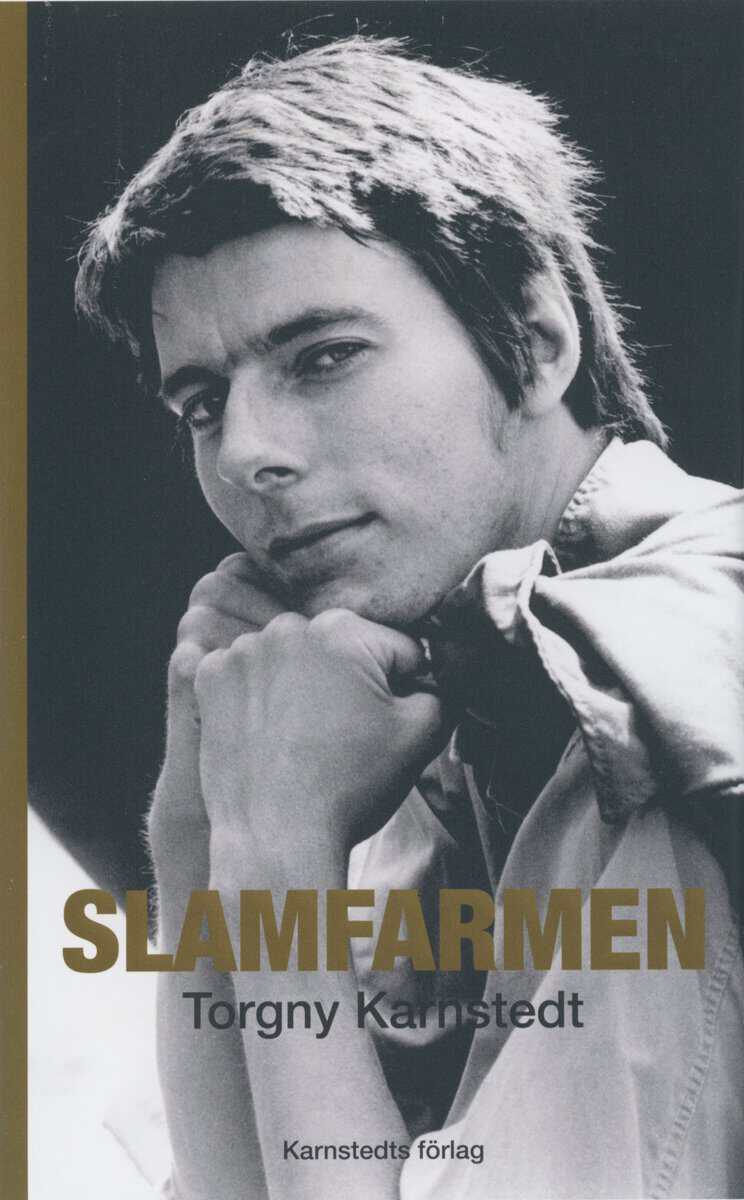 Torgny Karnstedt : Slamfarmen