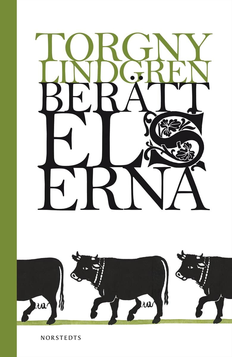 Torgny Lindgren : Berättelserna