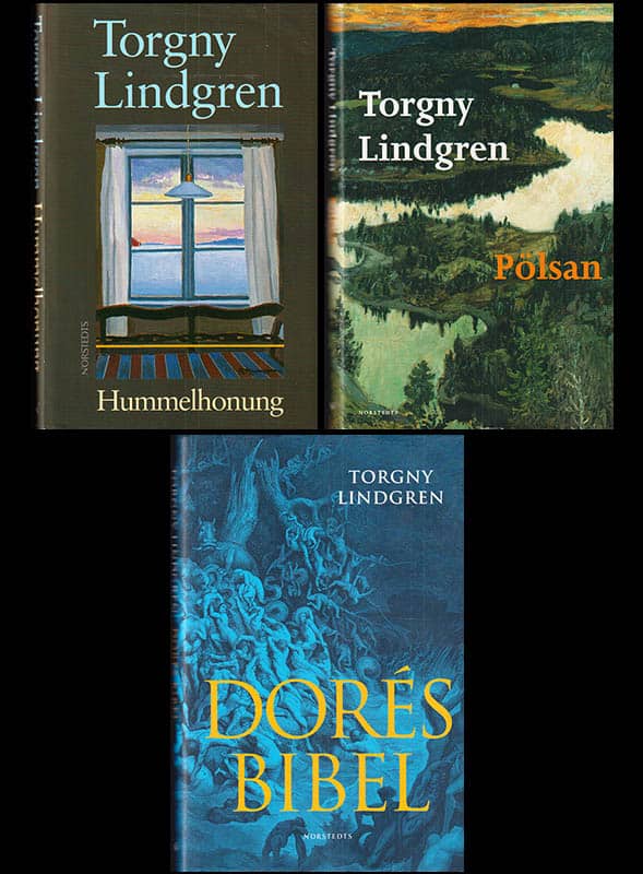 Torgny Lindgren : Hummelhonung + Pölsan + Dorés Bibel