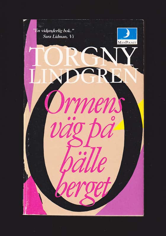 Torgny Lindgren : Ormens väg på hälleberget