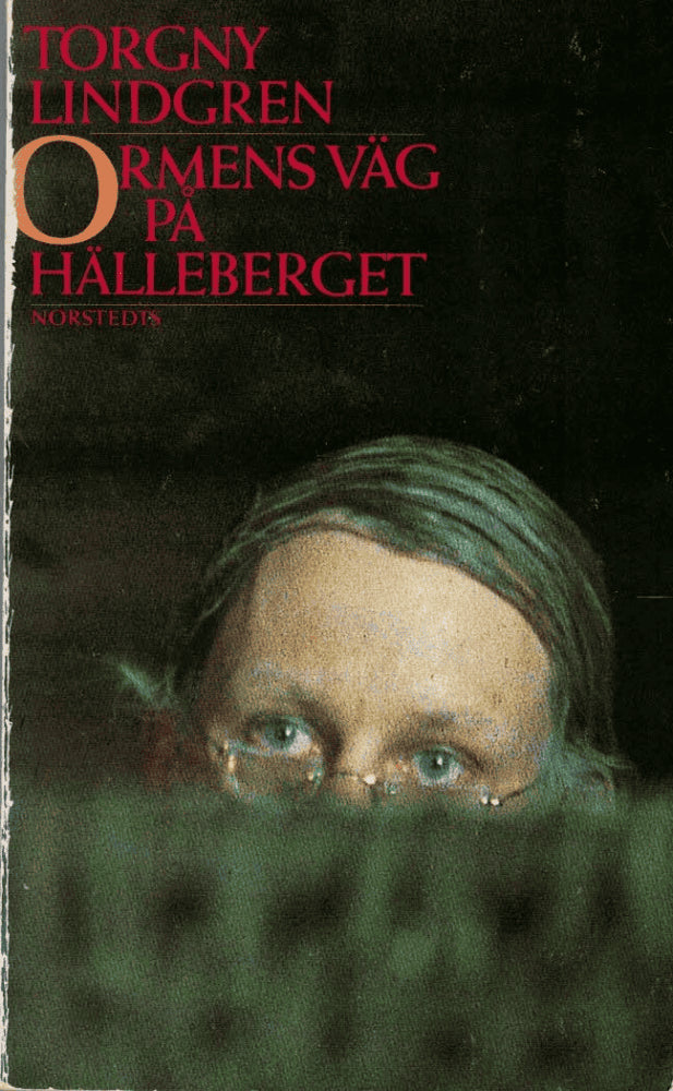 Torgny Lindgren : Ormens väg på hälleberget