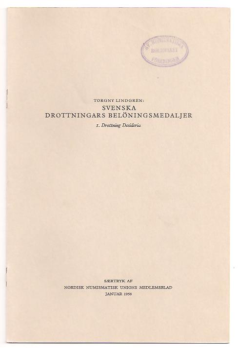 Torgny Lindgren : Svenska drottningars belöningsmedaljer - Drottning Desideria