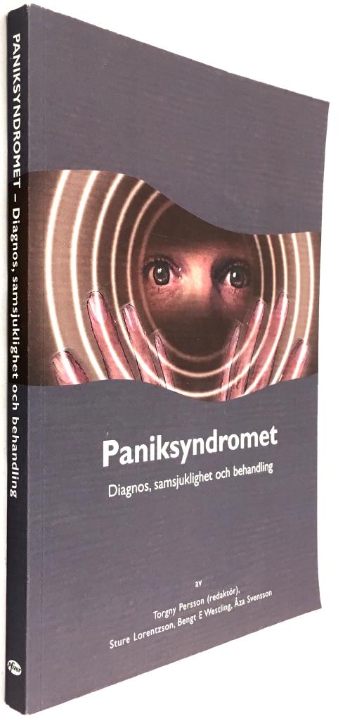 Torgny Persson (red.) ; Sture Lorentzson, Bengt E. Westling, Åza Svensson : Paniksyndromet