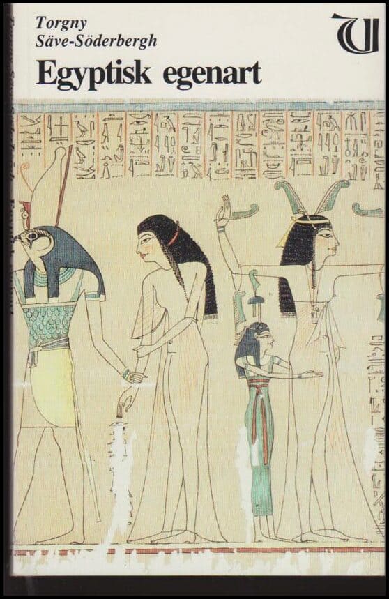 Torgny Säve-Söderbergh : Egyptisk egenart