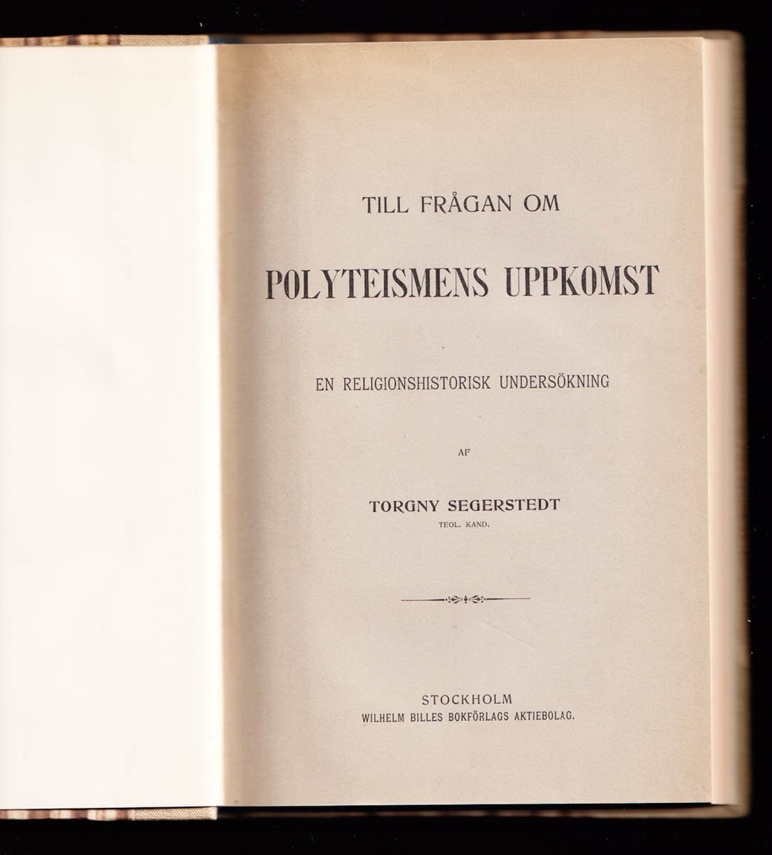 Torgny Segerstedt : Till frågan om polyteismens uppkomst