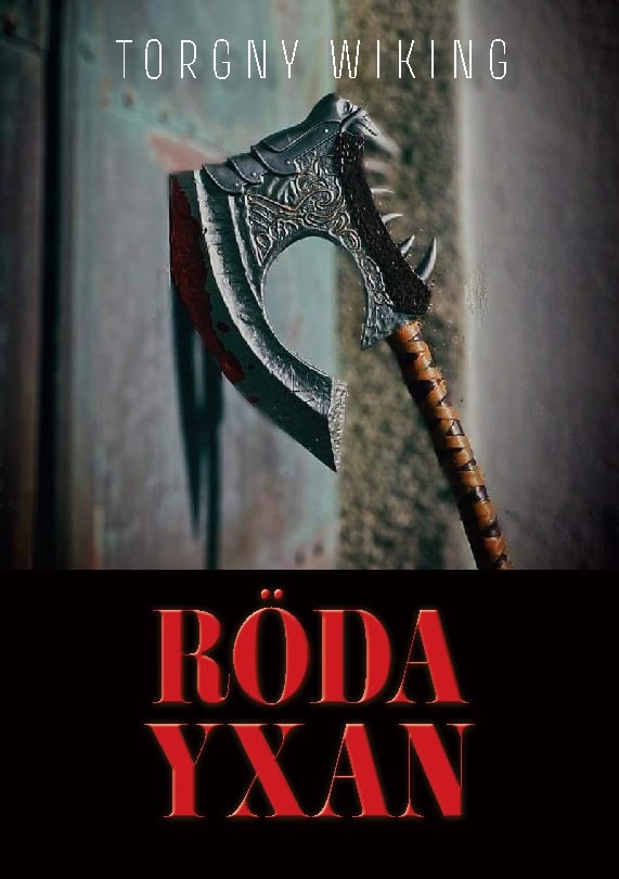 Torgny Wiking : Röda Yxan