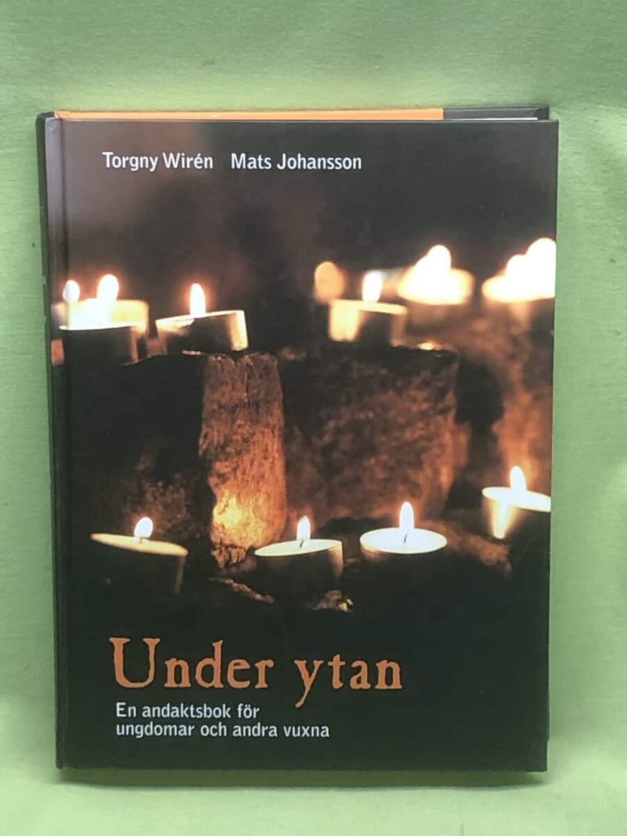 Torgny Wirén : Under ytan